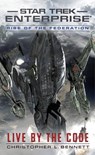 Rise of the Federation: Live by the Code - Christopher L. Bennett - 9781476779133