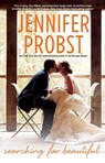 Searching for Beautiful - Jennifer Probst - 9781476780092