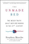 The Unmade Bed - Stephen Marche - 9781476780160