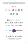The Unmade Bed - Stephen Marche - 9781476780177