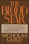 BLOOD STAR - Nicholas Guild - 9781476782461