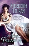 At Your Pleasure - Meredith Duran - 9781476786612