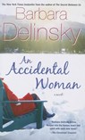 Accidental Woman - Barbara Delinsky - 9781476788869