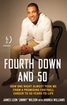 Fourth Down and 50 - James Leon "Jimmy" Wilson ; Andrea Williams - 9781476792293
