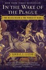 In the Wake of the Plague: The Black Death and the World It Made - Norman F. Cantor - 9781476797748