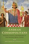 Andean Cosmopolitans - Jose Carlos de la Puente Luna - 9781477314869