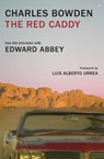 The Red Caddy - Charles Bowden - 9781477315798
