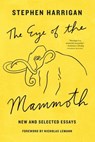 The Eye of the Mammoth - Stephen Harrigan - 9781477320549