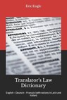 Translator's Law Dictionary - Eric Allen Engle LL M - 9781477689912