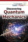 Discovering Quantum Mechanics - Gina Hagler - 9781477780022
