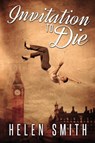 Invitation to Die - SMITH,  Helen - 9781477807309