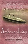 The American Lady - Petra Durst-Benning - 9781477826584
