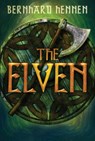 The Elven - Bernhard Hennen ; James A. Sullivan - 9781477827512