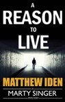 A Reason to Live - IDEN,  Matthew - 9781477829417