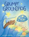 Grumpy Groundhog - Maureen Wright ; Amanda Haley - 9781477847053