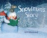 Snowman's Story - HILLENBRAND,  Will - 9781477847879