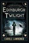 Edinburgh Twilight - Carole Lawrence - 9781477848814