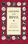 Laughing at the Devil - Amy Laura Hall - 9781478000259