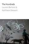 The Hundreds - Lauren Berlant ; Kathleen Stewart - 9781478002888