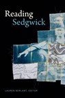 Reading Sedgwick - Lauren Berlant - 9781478006312