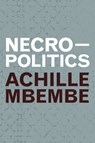 Necropolitics - Achille Mbembe - 9781478006510