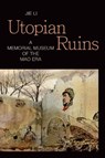 Utopian Ruins - Jie Li - 9781478011231