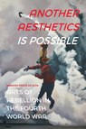 Another Aesthetics Is Possible - Jennifer Ponce de Leon - 9781478011255