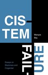 Cistem Failure - Marquis Bey - 9781478015802