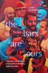 The Bars Are Ours - Lucas Hilderbrand - 9781478024958