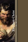 The Anti-Christ - Arthur W. Pink - 9781478137610