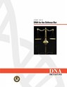 DNA for the Defense Bar - National Institute of Justice - 9781478262916