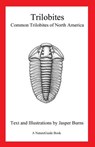 Trilobites: Common Trilobites of North America (a Natureguide Book) - Jasper Burns - 9781478357940