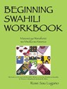 Beginning Swahili Workbook - Rose Sau Lugano - 9781478700531