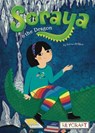 Soraya and the Dragon (Soraya, Book #2) - Salima Alikhan ; Jennifer Naalchigar - 9781478873693