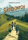 The Sasquatch of Hurricane Ridge (Sasquatch Hunters, Book #4) - B. Jackson K. - 9781478891840