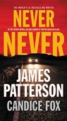 NEVER NEVER - PATTERSON,  James ; Fox, Candice - 9781478944782