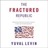 The Fractured Republic -  - 9781478945109