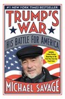 Trump's War - Michael Savage - 9781478976684