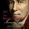 The Revolutionary: Samuel Adams -  - 9781478993285