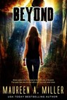Beyond - Maureen A. Miller - 9781479329458