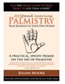 Palmistry - Palm Readings In Your Own Words - MOORE,  Julian - 9781479395897