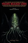 The Golden Age of Weird Fiction - Frank Belknap Long - 9781479423361