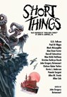 Short Things: Tales Inspired by "Who Goes There?" by John W. Campbell, Jr. - Alan Dean Foster - 9781479478941