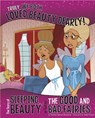 Truly, We Both Loved Beauty Dearly!: The Story of Sleeping Beauty as Told by the Good and Bad Fairies - Trisha Speed Shaskan - 9781479519491