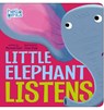 Little Elephant Listens - Michael Dahl - 9781479522897