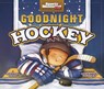 Goodnight Hockey - Michael Dahl - 9781479565276