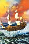 The Eel Catcher's Travels - SCOTT,  Carol - 9781479735440