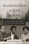 Washington State Rising - Marc Arsell Robinson - 9781479810406