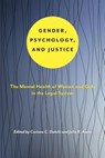Gender, Psychology, and Justice - Corinne Datchi ; Julie R Ancis - 9781479832019
