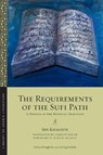 The Requirements of the Sufi Path - Ibn Khaldun - 9781479834198